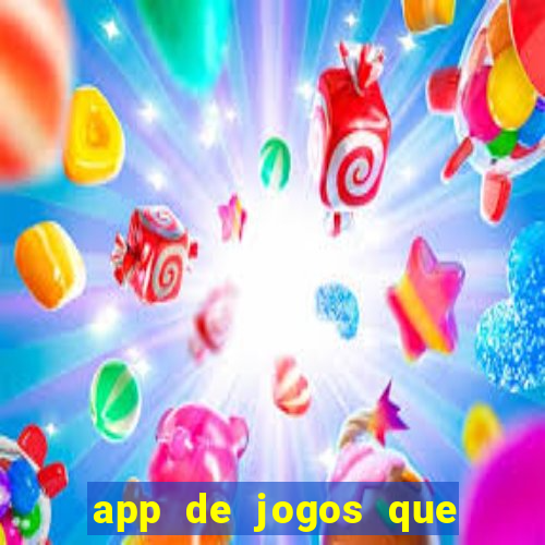 app de jogos que pagam de verdade